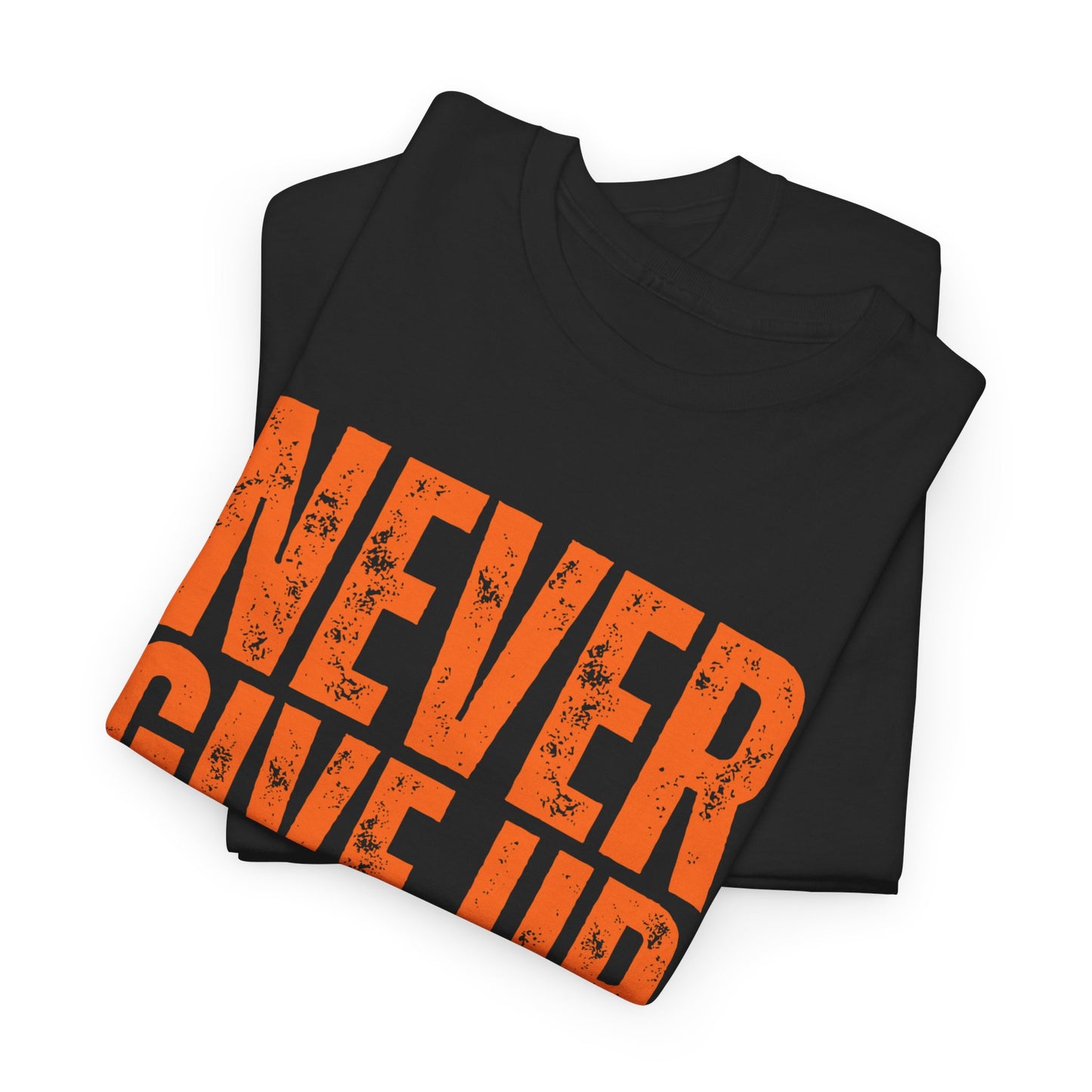 Unisex Heavy Cotton Tee - 'Never Give Up' Motivational Shirt